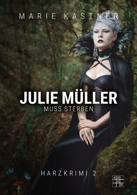 Julie Müller muss sterben - Marie Kastner