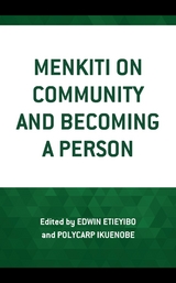 Menkiti on Community and Becoming a Person - 