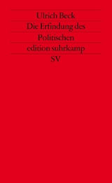 Die Erfindung des Politischen - Ulrich Beck