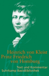 Prinz Friedrich von Homburg - Heinrich von Kleist