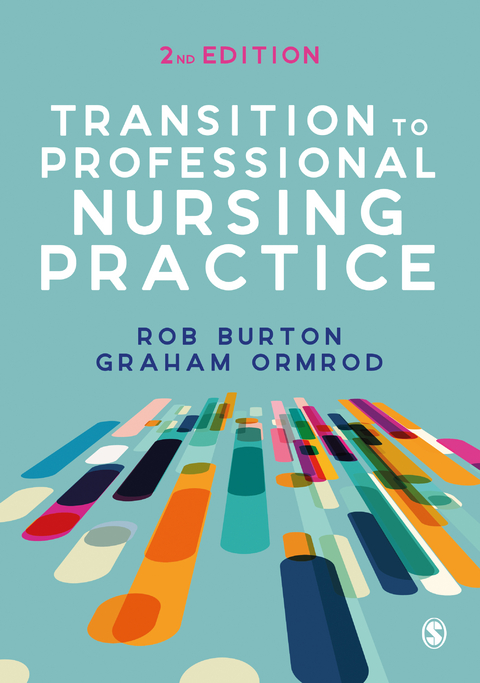 Transition to Professional Nursing Practice - 