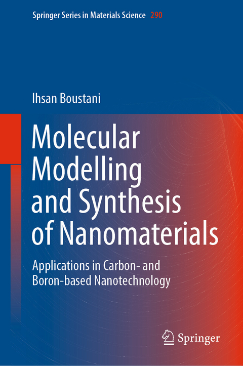 Molecular Modelling and Synthesis of Nanomaterials - Ihsan Boustani