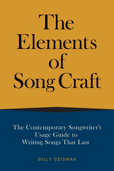 Elements of Song Craft -  Billy Seidman