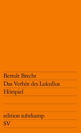 Das Verhör des Lukullus - Bertolt Brecht