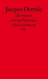 Die Stimme und das Phänomen - Jacques Derrida