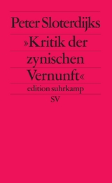 Peter Sloterdijks »Kritik der zynischen Vernunft«