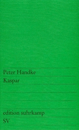 Kaspar - Handke, Peter