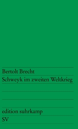 Schweyk im zweiten Weltkrieg - Bertolt Brecht