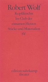 Kopfäktschn. Im Club der einsamen Herzen - Robert Wolf