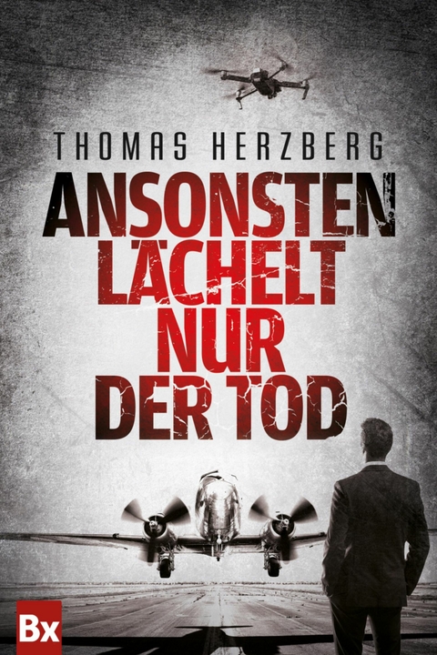 Ansonsten lächelt nur der Tod - Thomas Herzberg