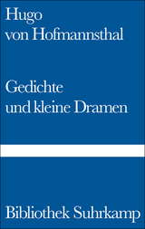 Gedichte und kleine Dramen - Hugo von Hofmannsthal