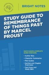 Study Guide to Remembrance of Things Past by Marcel Proust - 