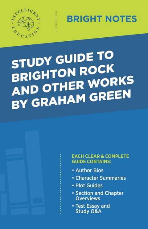 Study Guide to Brighton Rock and Other Works by Graham Greene -  Intelligent Education