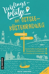 Lieblingsplätze am Ostseeküstenradweg - Kristin Grundmann