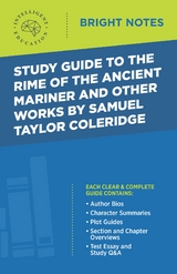 Study Guide to The Rime of the Ancient Mariner and Other Works by Samuel Taylor Coleridge - 