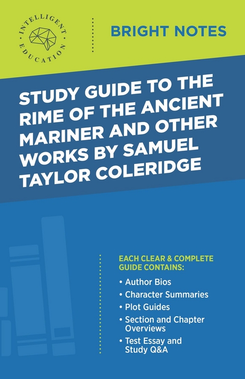 Study Guide to The Rime of the Ancient Mariner and Other Works by Samuel Taylor Coleridge - 