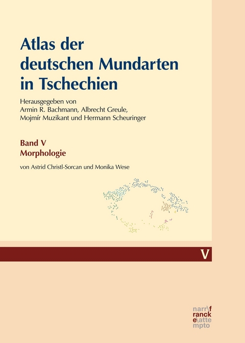 Atlas der deutschen Mundarten in Tschechien - Astrid Christl-Sorcan, Monika Wese