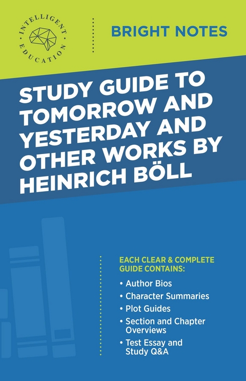 Study Guide to Tomorrow and Yesterday and Other Works by Heinrich Boll - 