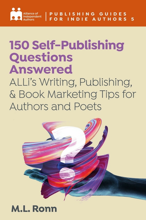 150 Self-Publishing Questions Answered -  Alliance of Independent Authors