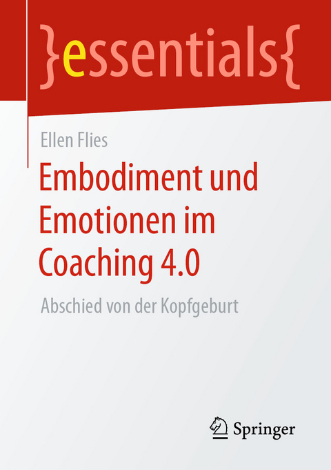 Embodiment und Emotionen im Coaching 4.0 - Ellen Flies
