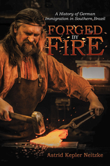 Forged by Fire - Astrid Kepler Neitzke