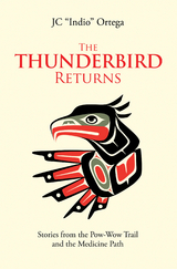 The Thunderbird Returns - Jc Ortega