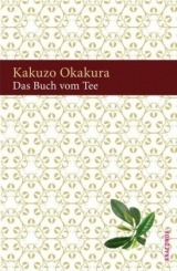 Das Buch vom Tee - Kakuzo Okakura