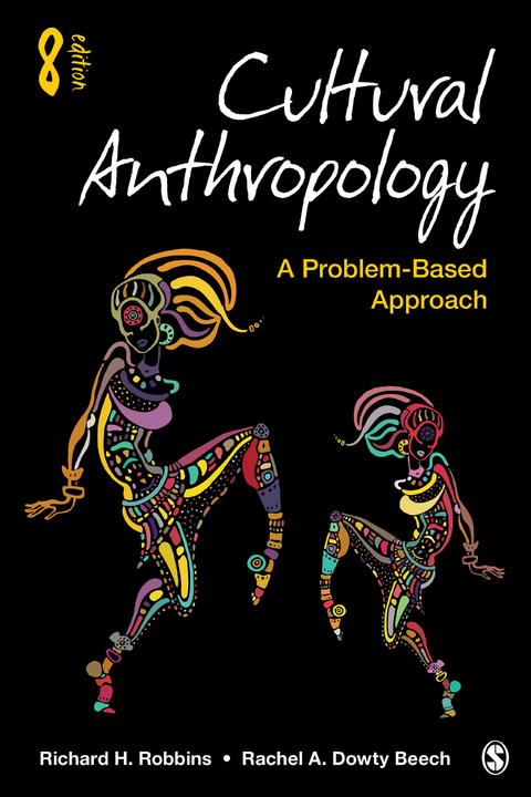 Cultural Anthropology -  Rachel A. Dowty Beech,  Richard H. Robbins