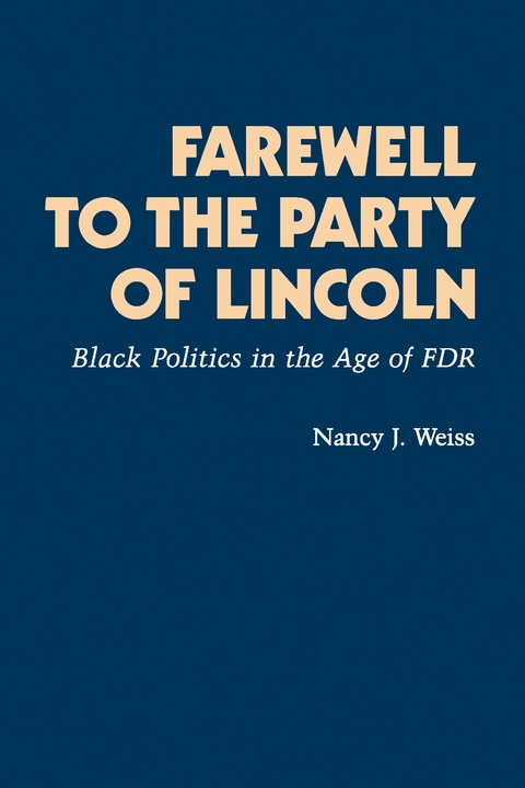 Farewell to the Party of Lincoln -  Nancy Joan Weiss