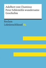 Peter Schlemihls wundersame Geschichte von Adelbert von Chamisso: Reclam Lektüreschlüssel XL -  Adelbert Von Chamisso,  Wolfgang Pütz