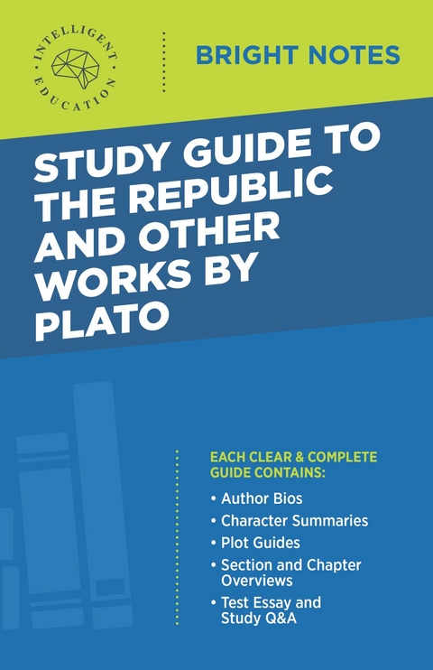 Study Guide to The Republic and Other Works by Plato - 
