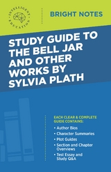 Study Guide to The Bell Jar and Other Works by Sylvia Plath - 
