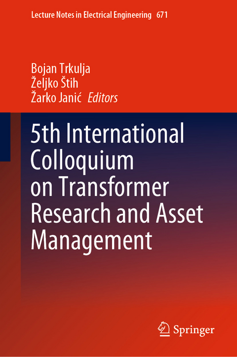 5th International Colloquium on Transformer Research and Asset Management - 