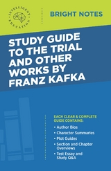Study Guide to The Trial and Other Works by Franz Kafka - 