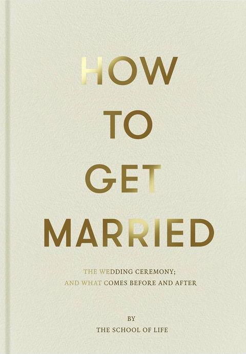 How to Get Married -  Alain de Botton