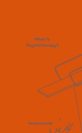 What Is Psychotherapy? -  Alain de Botton