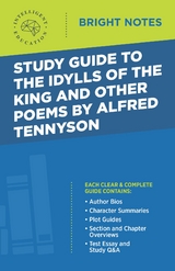 Study Guide to The Idylls of the King and Other Poems by Alfred Tennyson - 