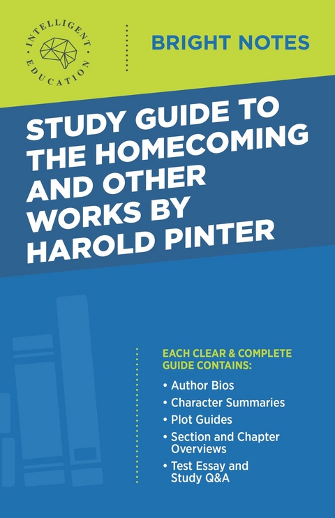 Study Guide to The Homecoming and Other Works by Harold Pinter - 