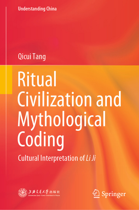 Ritual Civilization and Mythological Coding - Qicui Tang