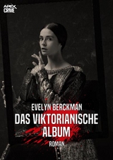 DAS VIKTORIANISCHE ALBUM - Evelyn Berckman