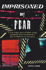 Imprisoned by Fear - Kathy Lange