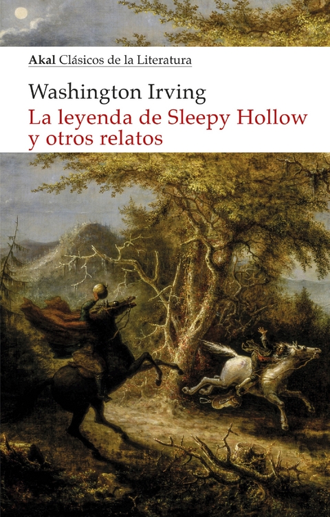 La leyenda de Sleepy Hollow y otros relatos - Washington Irving