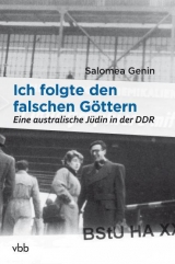 Ich folgte den falschen Göttern - Salomea Genin