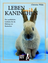 Leben mit Kaninchen - Christine Wilde