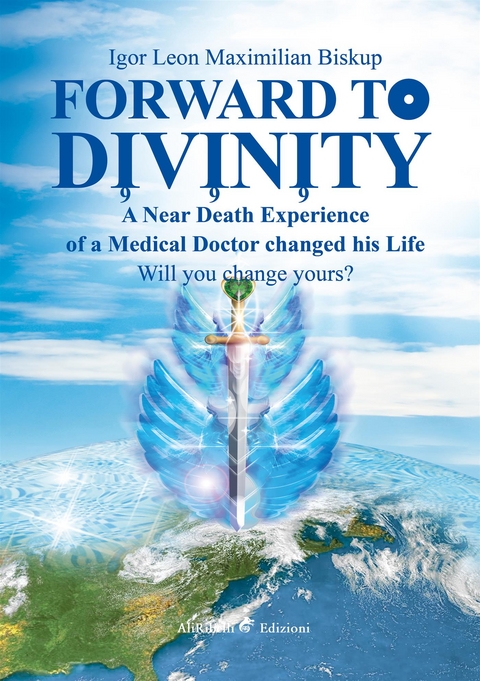 Forward to Divinity - Igor Leon Maximilian Biskup