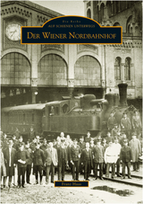 Der Wiener Nordbahnhof - Franz Haas