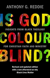 Is God Colour-Blind? - Anthony G. Reddie