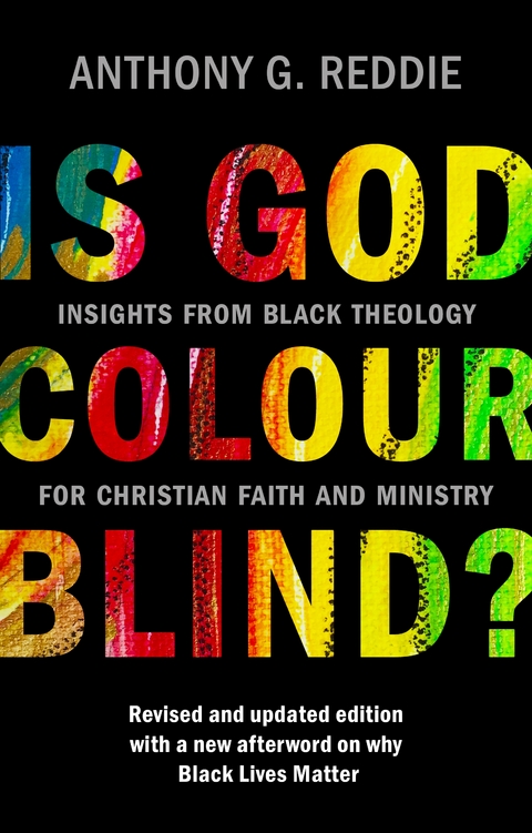 Is God Colour-Blind? - Anthony G. Reddie