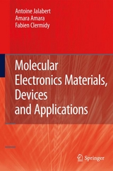 Molecular Electronics Materials, Devices and Applications - Antoine Jalabert, Amara Amara, Fabien Clermidy