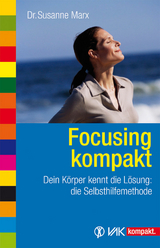 Focusing kompakt - Susanne Marx